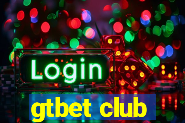 gtbet club